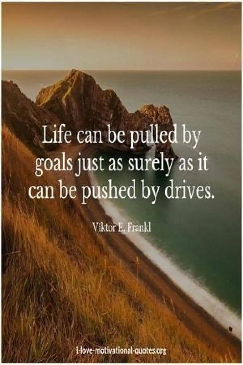 Viktor F. Frankl goal setting quote