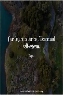 self esteem and confidence sayings
